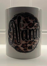 Load image into Gallery viewer, 11oz Mother&#39;s Day &amp; Nana Mugs