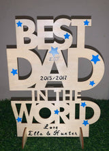 Load image into Gallery viewer, Best Dad in the World Stand